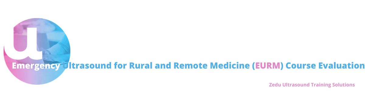 ZEDU - Emergency Ultrasound for Rural and Remote Medicine (EURM) Course