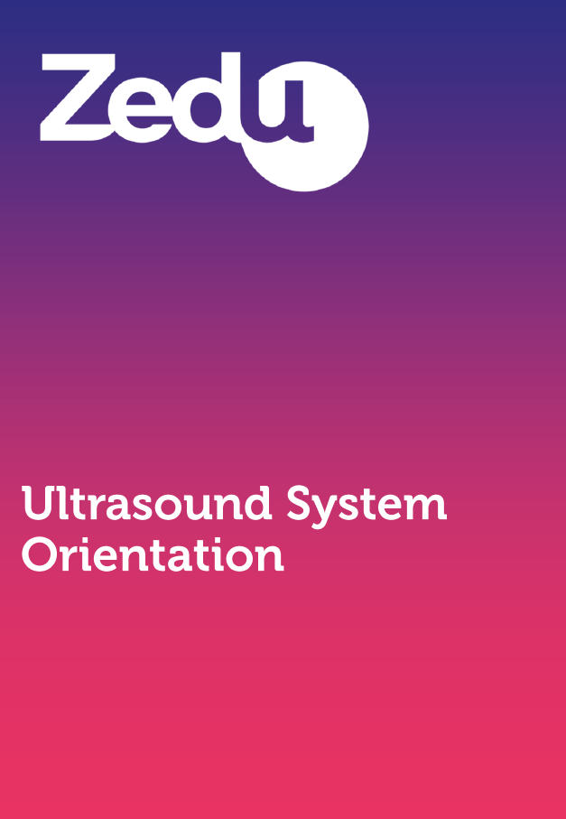 Zedu Ultrasound System Orientation Exercise